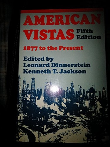 American Vistas: Volume II: 1877 to the Present