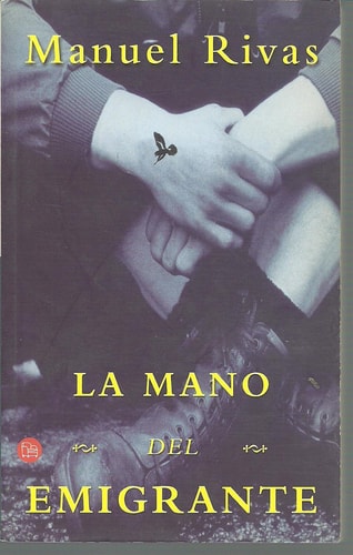 LA MANO DEL EMIGRANTE PDL MANUEL RIVAS (Spanish Edition)