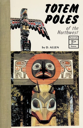 Totem Poles of the Northwest
