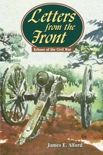 Letters from the Front: Echoes of the Civil War