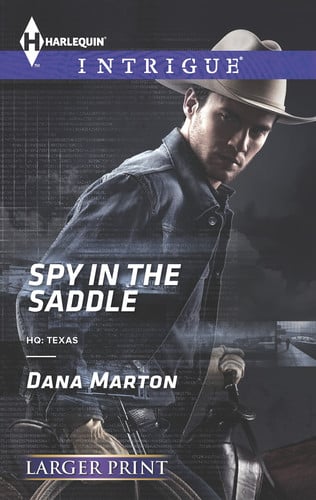 Spy in the Saddle (HQ: Texas, 3)