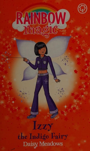 RAINBOW MAGIC "IZZY" The Indigo Fairy - Rainbow Fairies, Book 6