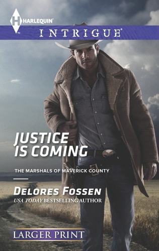 Justice is Coming (The Marshals of Maverick County, 5)