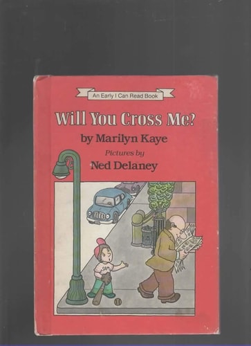 Will You Cross Me? (An Early I Can Read Book)