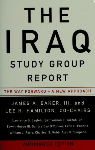The Iraq Study Group Report: The Way Forward - A New Approach