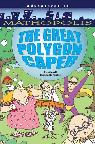The Great Polygon Caper (Adventures in Mathopolis)