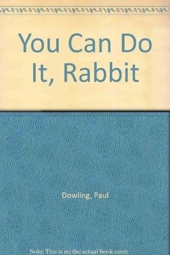 You Can Do It, Rabbit