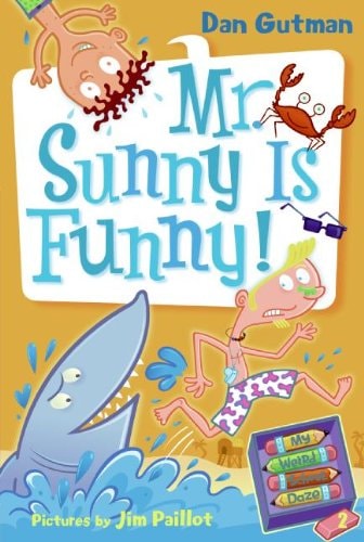 Mr. Sunny Is Funny! (My Weird School Daze)