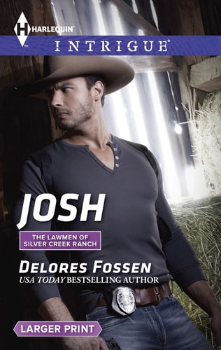 Josh (The Lawmen of Silver Creek Ranch)