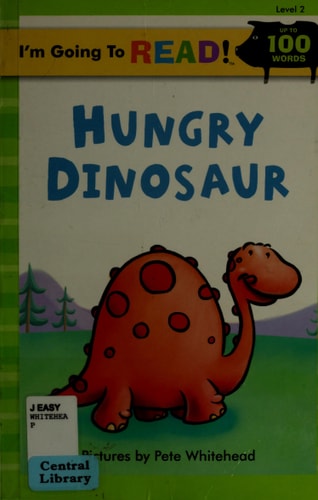 I'm Going to Read® (Level 2): Hungry Dinosaur (I'm Going to Read® Series)