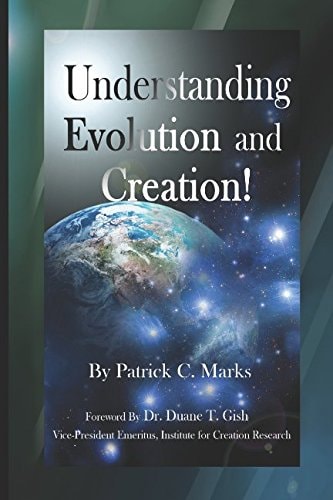 Understanding Evolution and Creation