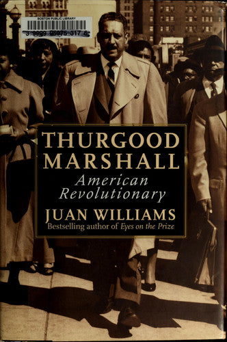 Thurgood Marshall: American Revolutionary