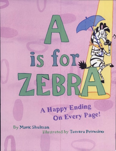 A Is for Zebra