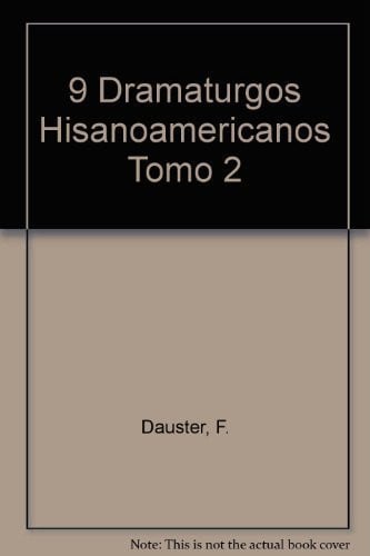 9 Dramaturgos Hispanoamericanos Tomo I
