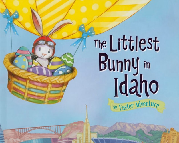 The Littlest Bunny in Idaho: An Easter Adventure