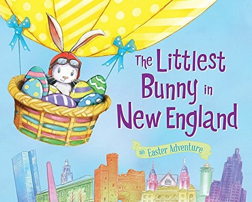 The Littlest Bunny in New England: An Easter Adventure