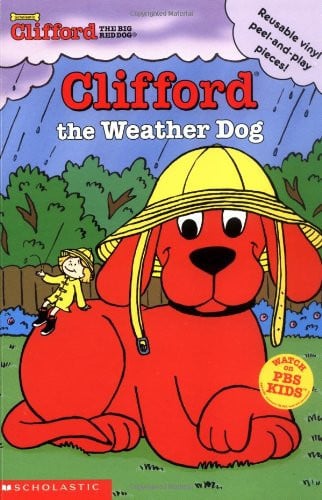 Clifford the Weather Dog (Clifford the Big Red Dog)