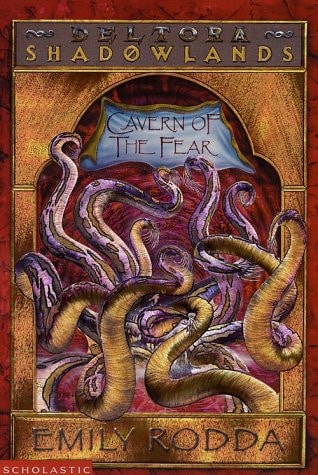 Deltora Shadowlands #1: Cavern of the Fear: Cavern Of Fear