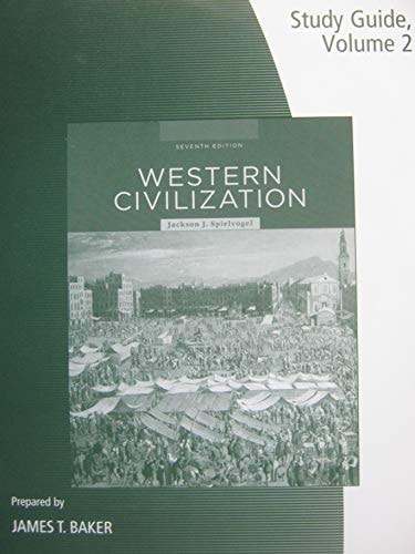 Study Guide, Volume II for Spielvogel's Western Civilization: Volume II