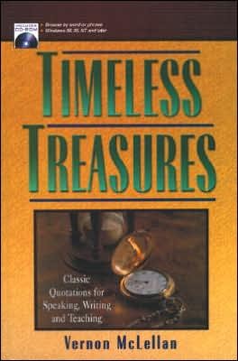 Timeless Treasures: Classic Quotations for Speaaking, Writing and Teaching