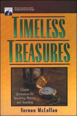 Timeless Treasures: Classic Quotations for Speaaking, Writing and Teaching