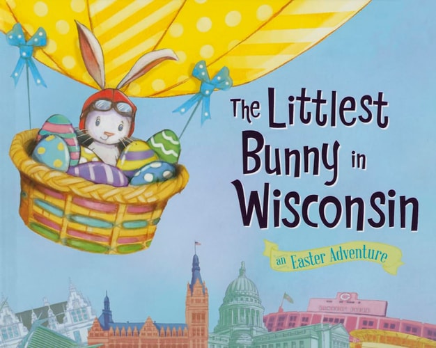 The Littlest Bunny in Wisconsin: An Easter Adventure
