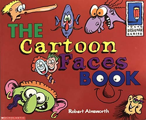 The Cartoon Faces Book (young designer series)