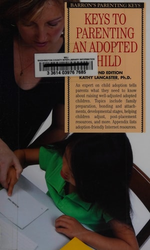 Keys to Parenting an Adopted Child (Barron's Parenting Keys)