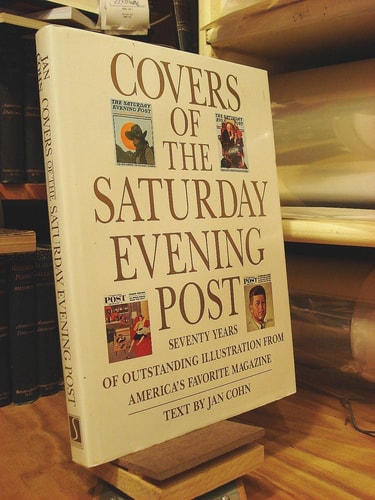 Covers of the Saturday Evening Post: Seventy Years of Outstanding Illustration