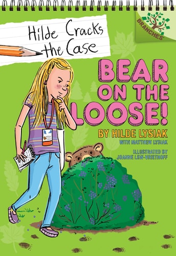 Bear on the Loose!: A Branches Book (Hilde Cracks the Case #2) (Library Edition): A Branches Book (2)
