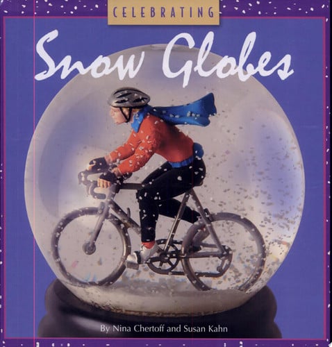 Celebrating Snow Globes (Collectibles)