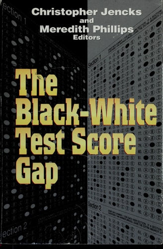 The Black-White Test Score Gap