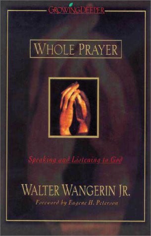 Whole Prayer