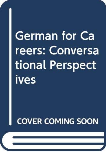 German for Careers: Conversational Perspectives