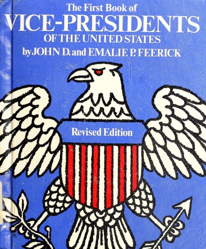 The First Book of Vice-Presidents of the United States