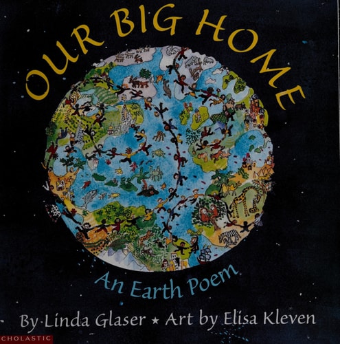 Our big home: An earth poem