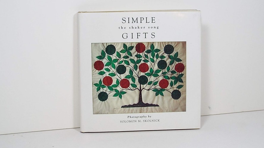 Simple Gifts: The Shaker Song