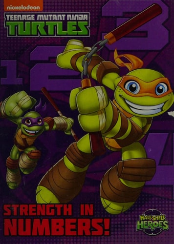 Strength in Numbers! (Teenage Mutant Ninja Turtles: Half-Shell Heroes) (Board Book)