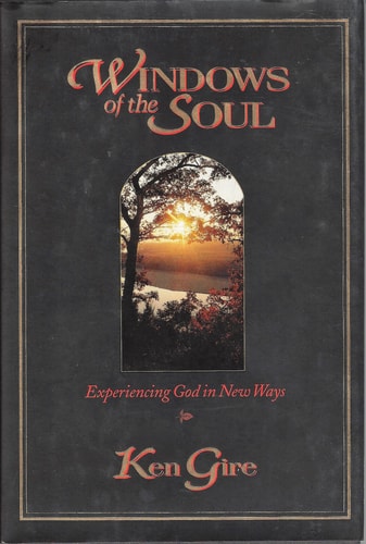 Windows of the Soul: Experiencing God in New Ways