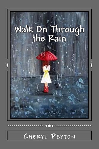 Walk On Through the Rain: A Polio Survivor's Story