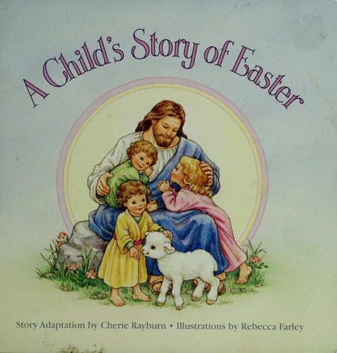 A child's story of Easter