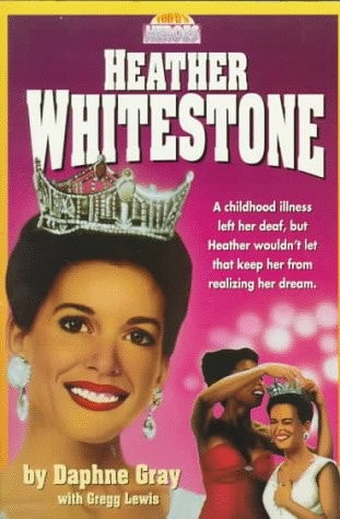 Heather Whitestone (Today's Heroes Series)