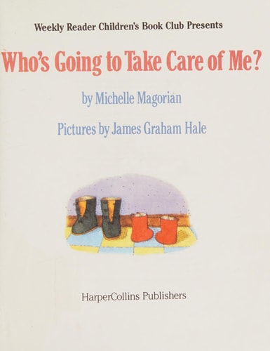 Who's Going to Take Care of Me?