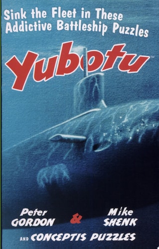Yubotu: Sink the Fleet in These Addictive Battleship Puzzles