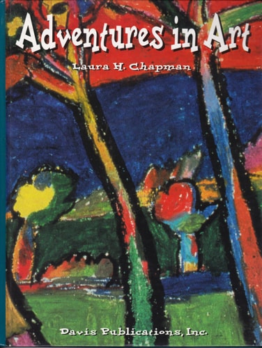 Adventures in Art (Discover Art Series, Level 4)
