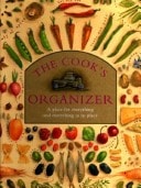 The Cook's Organizer: A Place for Everything and Everything in Its Place