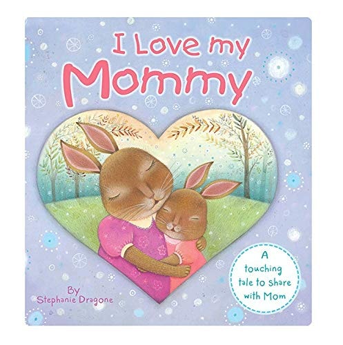 I Love My Mommy