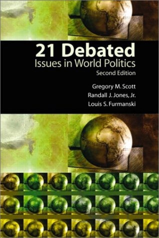 21 Debated: Issues in World Politics (2nd Edition)