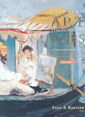 Gardner’s Art Through the Ages: The Western Perspective, Volume II (Gardner's Art Through the Ages: Volume 2)