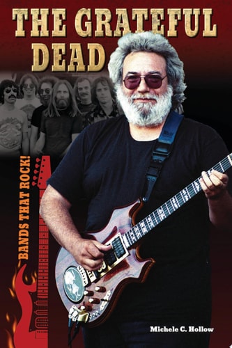 The Grateful Dead (Bands That Rock!)